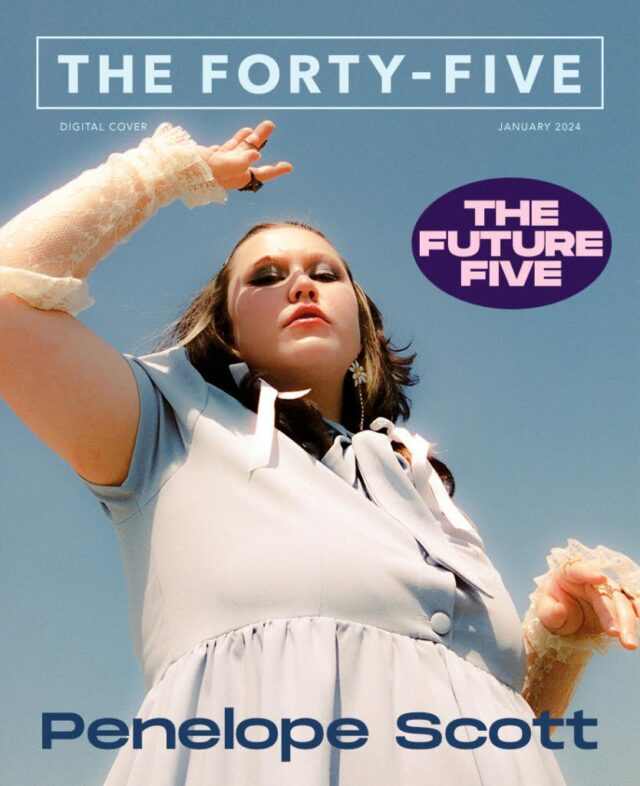 The Future Five – Penelope Scott: “Minha música vai do acústico ao selvagem” - The Forty-Five