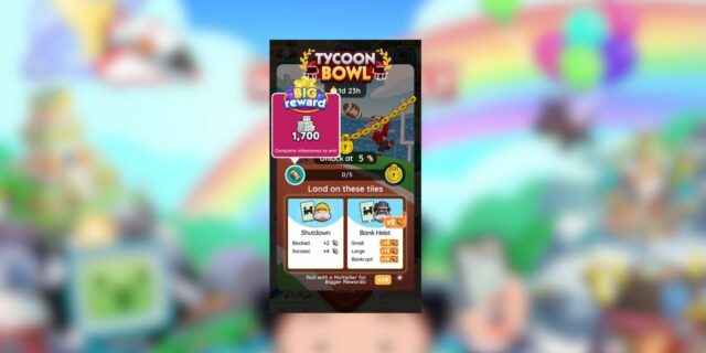 Recompensas e marcos do Tycoon Bowl Monopoly GO