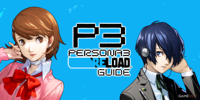 Persona 3 Reload: guia central e passo a passo