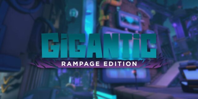 Gigantic: Rampage Edition Devs Talk trazendo o MOBA clássico de volta à vida