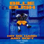 Billie Eilish: Hit Me Hard and Soft: A turnê