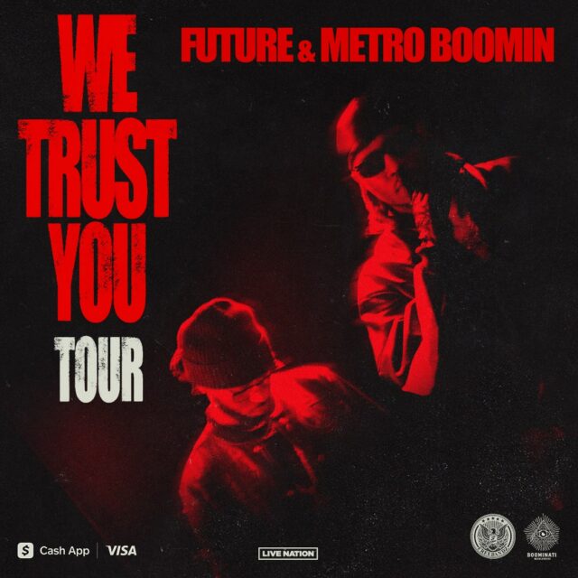Futuro e Metro Boomin: Nós confiamos em você