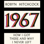 Robyn Hitchcock: 1967