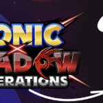 Sonic X Shadow Generations recebe atualização promissora