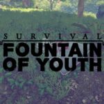 Sobrevivência: Fonte da Juventude - 9 dicas e truques para iniciantes