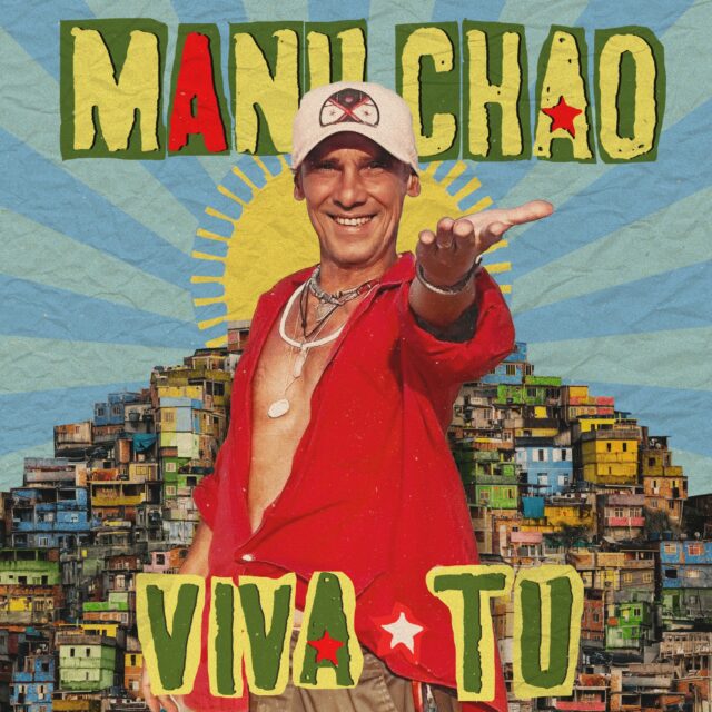 Manu Chao Viva Tu