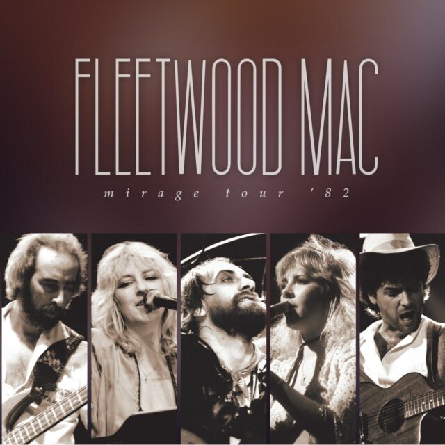 Fleetwood Mac: Mirage Tour '82 (ao vivo)