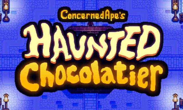 Stardew Valley e Haunted Chocolatier podem obter a parte do leão seguindo uma estratégia de atualização